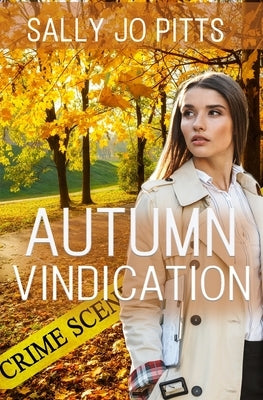 Autumn Vindication by Pitts, Sally Jo