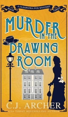 Murder in the Drawing Room by Archer, C. J.