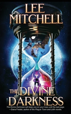 The Divine Darkness by Mitchell, Lee