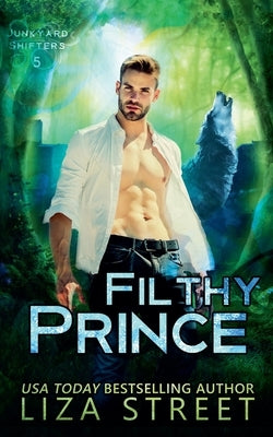 Filthy Prince by Street, Liza