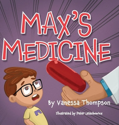 Max's Medicine by Thompson, Vanessa