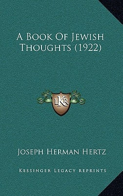 A Book Of Jewish Thoughts (1922) by Hertz, Joseph Herman