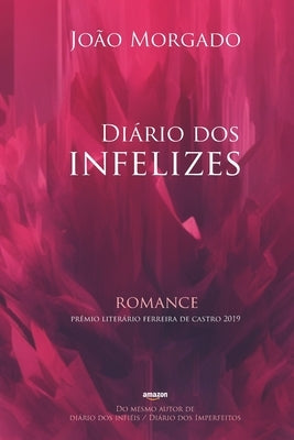 Diário dos Infelizes by Morgado, JoÃ£o