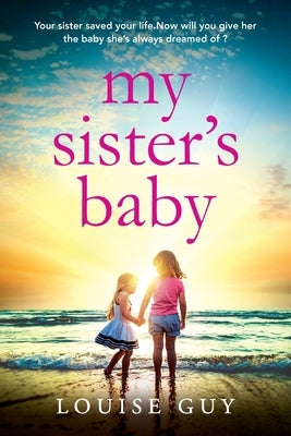 My Sister's Baby by Guy, Louise