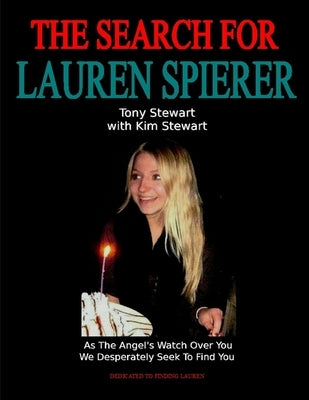 Search for Lauren Spierer by Stewart, Tony-Kim