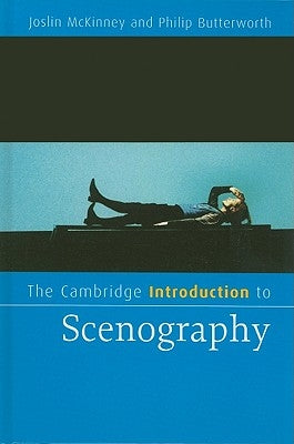 The Cambridge Introduction to Scenography by McKinney, Joslin