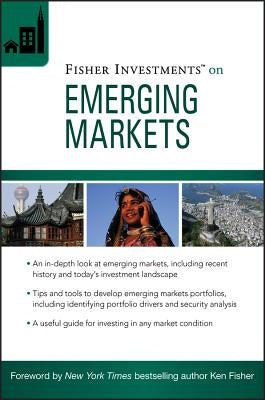 Fisher Investments on Emerging Markets by Fisher Investments