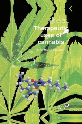 Therapeutic Uses of Cannabis by British Medical Association