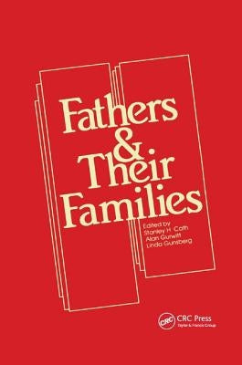 Fathers and Their Families by Cath, Stanley H.