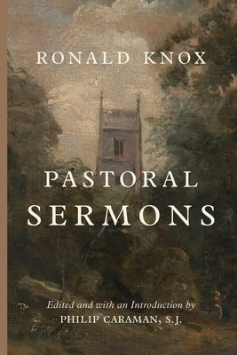 Pastoral Sermons by Knox, Ronald