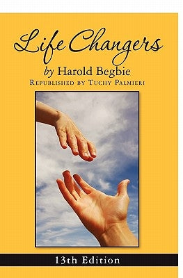 Life Changers: 13th Edition by Palmieri, Carl "tuchy"