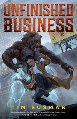 Unfinished Business by Susman, Tim