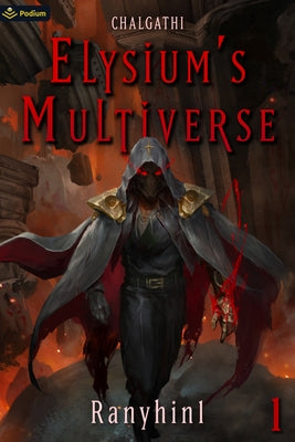 Chalgathi: An Apocalypse Litrpg by Ranyhin1