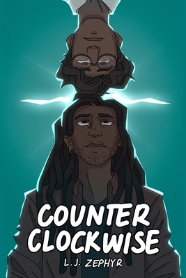 Counterclockwise by Zephyr, L. J.