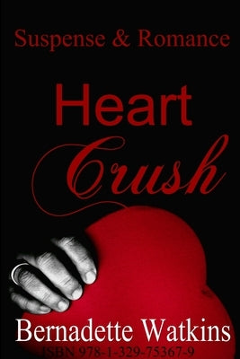Heart Crush by Watkins, Bernadette