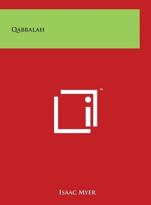 Qabbalah by Myer, Isaac