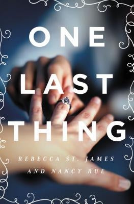 One Last Thing by St James, Rebecca