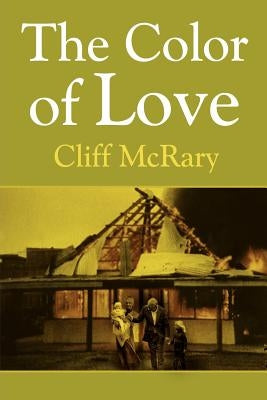 The Color of Love by McRary, Cliff