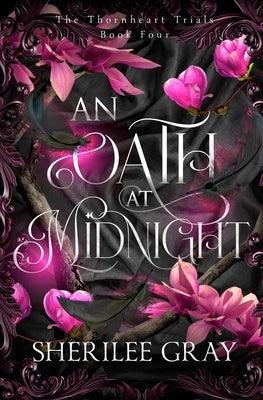 An Oath at Midnight by Gray, Sherilee