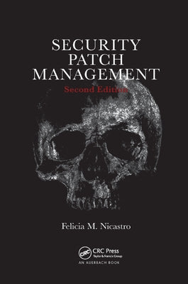 Security Patch Management by Nicastro, Felicia
