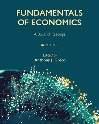 Fundamentals of Economics: A Book of Readings by Greco, Anthony J.