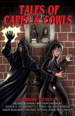 Tales of Capes and Cowls by Boatman, Michael