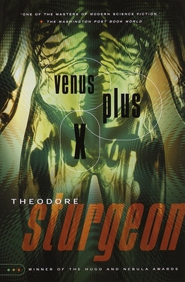 Venus Plus X by Sturgeon, Theodore