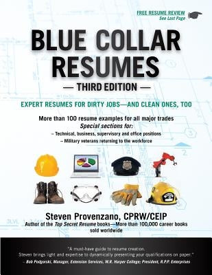 Blue Collar Resumes by Provenzano, Steven