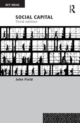 Social Capital by Field, John