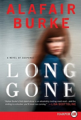 Long Gone by Burke, Alafair