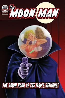 The Moon Man Volume One by Janssens, Ken
