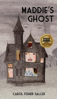 Maddie's Ghost by Saller, Carol Fisher