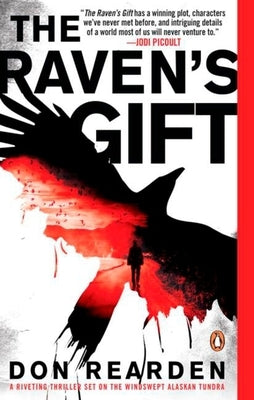 The Raven's Gift by Rearden, Don