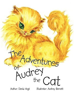 The Adventures of Audrey the Cat by Barrett, Audrey