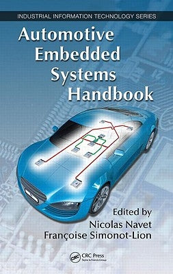 Automotive Embedded Systems Handbook by Navet, Nicolas
