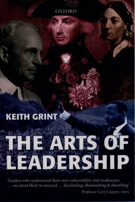 The Arts of Leadership by Grint, Keith