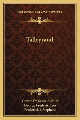 Talleyrand by De Saint-Aulaire, Comte
