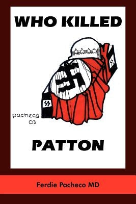 Who Killed Patton by Pacheco, Ferdie