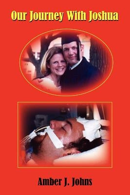 Our Journey With Joshua by Johns, Amber J.