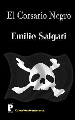 El Corsario Negro by Salgari, Emilio