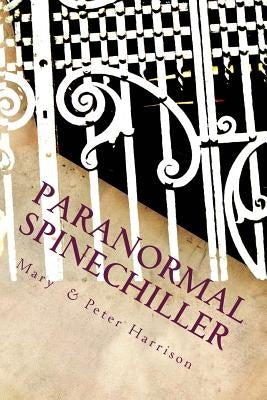 Paranormal Spinechiller: Paranormal Trilogy by Harrison, Peter