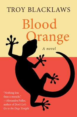 Blood Orange by Blacklaws, Troy