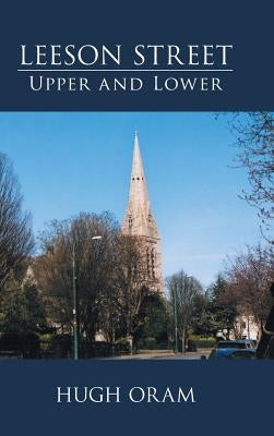 Leeson Street: Upper and Lower by Oram, Hugh