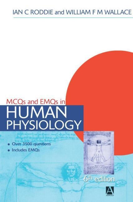 McQs & Emqs in Human Physiology, 6th Edition by Roddie, Ian
