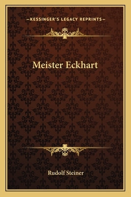 Meister Eckhart by Steiner, Rudolf