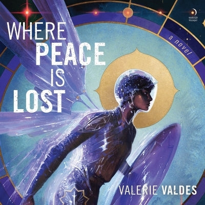 Where Peace Is Lost by Valdes, Valerie