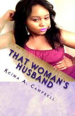 That Woman's Husband by Campbell, Keima