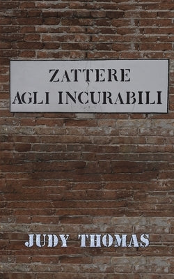 Zattere Agli Incurabili by Thomas, Judy