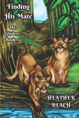 Finding His Mate: A Shifter Mpreg Novel by Beach, Heather