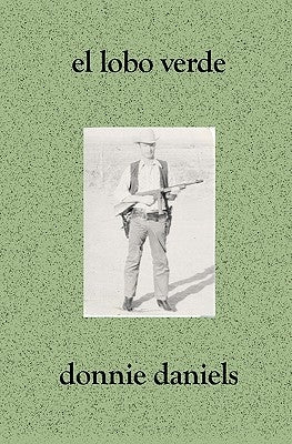 El Lobo Verde by Daniels, Donnie